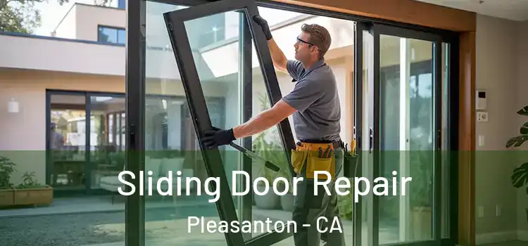 Sliding Door Repair Pleasanton - CA